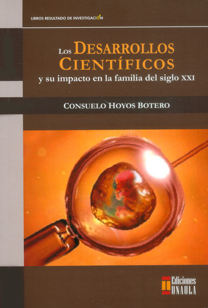 Los desarrollos científicos y su impacto en la familia del siglo XXI