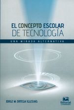 el-concepto-escolar-de-tecnologia-9789587462296-umag