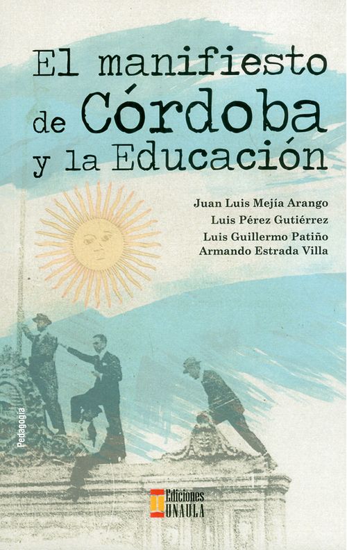 El manifiesto de Córdoba y la Educación