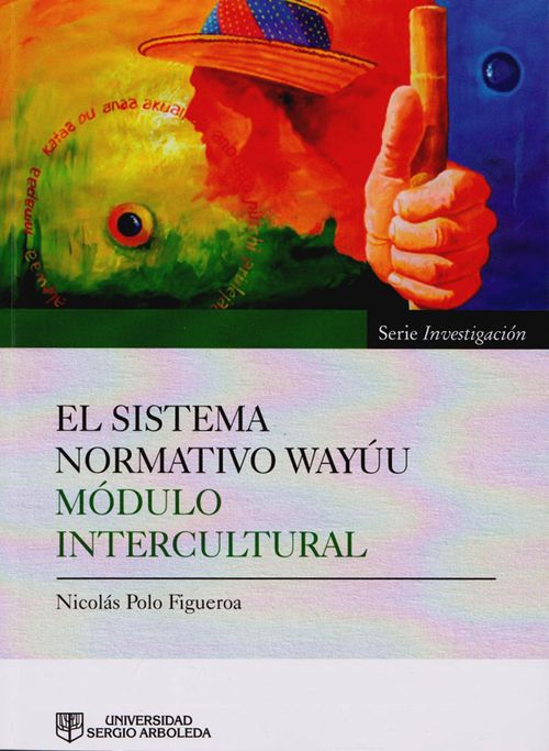 El Sistema Normativo Wayu769u  Mo769dulo Intercultural