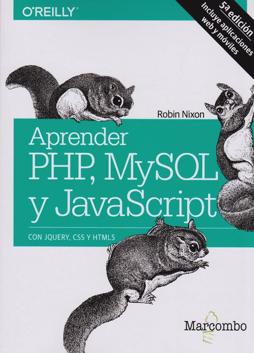 Aprender PHP MySQL y JavaScript 5a edición Incluye aplicaciones web y móviles