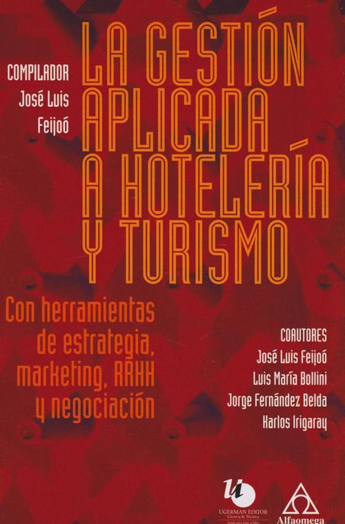 La Gestión Aplicada a Hotelería y Turismo