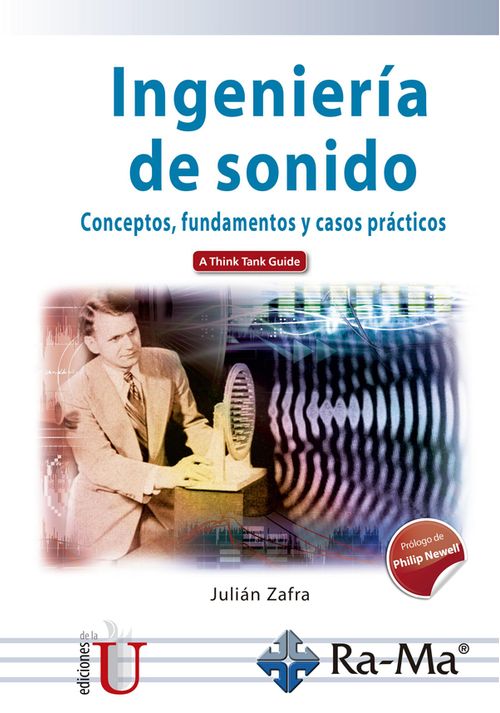 Ingeniería de sonido Conceptos fundamentos y casos prácticos A think tank guide