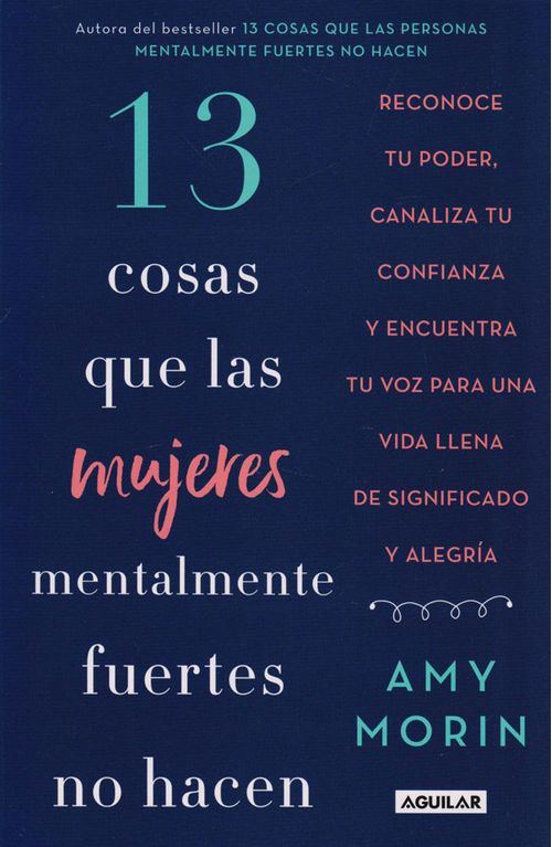 13 Cosas que las Mujeres Mentalmente Fuerte No Hacen
