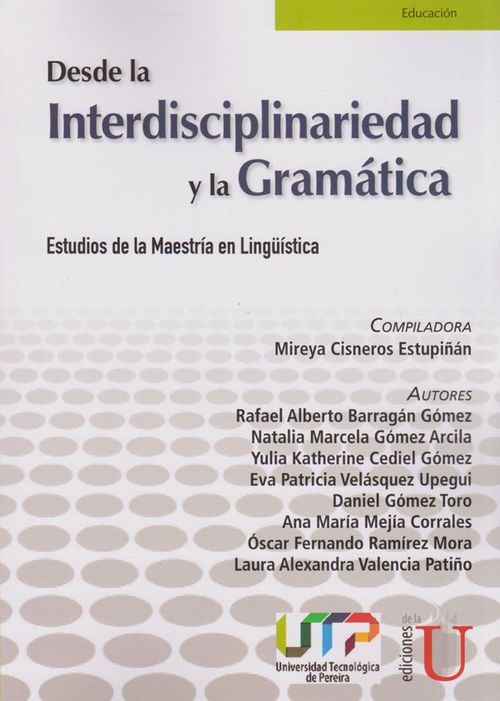 Desde la Interdisciplinariedad y la Gramática