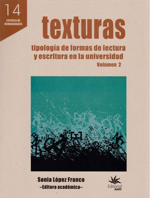 Texturas Tipología de Formas de Lectura y Escritura en la Universidad Volumen 2