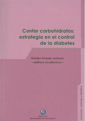 Contar Carbohidratos: Estrategia en el Control de la Diabetes