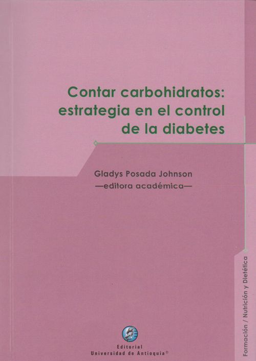 Contar Carbohidratos Estrategia en el Control de la Diabetes