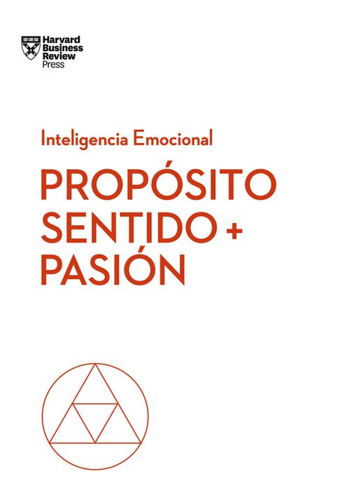 Propósito sentido y pasión