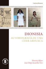 dionisia-autobiografia-de-una-lider-arhuaca-9789587843323-uros