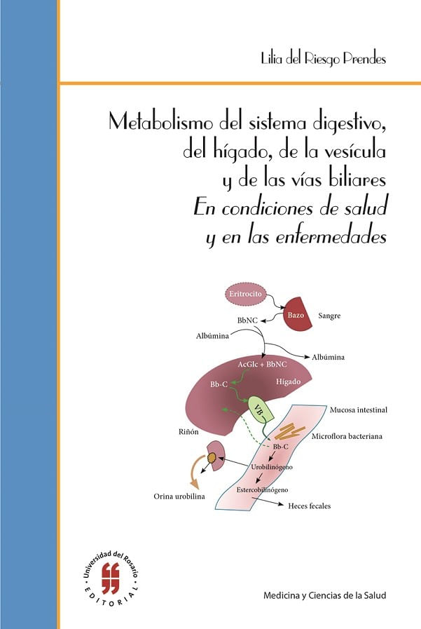 metabolismo-del-sistema-digestivo-del-higado-de-la-vesicula-y-de-las-vias-biliares-en-condiciones-de-salud-y-en-las-enfermedades-9789587843460-uros