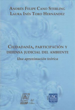 Ciudadanía, Participación y Defensa Judicial del Ambiente