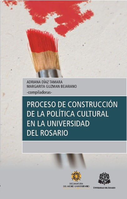proceso-de-construccion-de-la-politica-cultural-en-la-universidad-del-rosario-9789587385403-uros