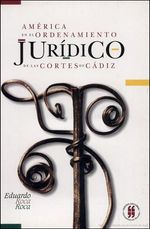 america-en-el-ordenamiento-juridico-de-las-cortes-de-cadiz-9789589203651-uros
