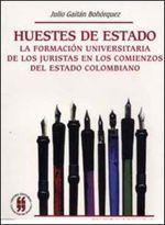 huestes-de-estado-la-formacion-universitaria-de-los-juristas-en-los-comienzos-del-estado-colombiano-9789589203767-uros