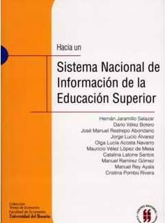 hacia-un-sistema-nacional-de-informacion-de-la-educacion-superior-snies-9789588225388-uros