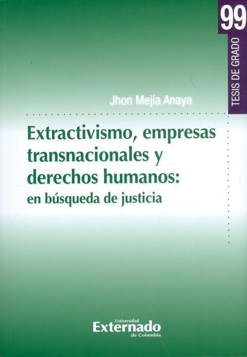 Extractivismo empresas transnacionales y derechos humanos en búsqueda de justicia