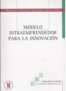 Modelo intraemprendedor para la innovación