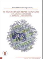 el-regimen-de-los-bienes-incautados-una-aproximacion-desde-el-derecho-administrativo-9789588298610-uros