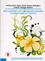 flora-medicinal-y-sus-conocimientos-asociados-lineamientos-para-una-regulacion-9789588298597-uros