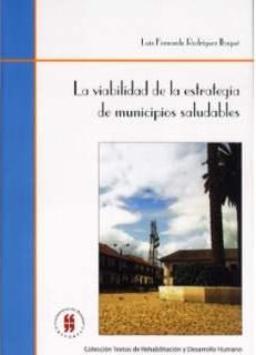 La viabilidad de la estrategia de municipios saludables