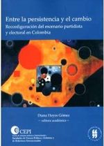 entre-la-persistencia-y-el-cambio-reconfiguracion-del-escenario-partidista-y-electoral-en-colombia-9789588298719-uros