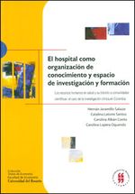 el-hospital-como-organizacion-de-conocimiento-y-espacio-de-investigacion-y-formacion-9789588298993-uros