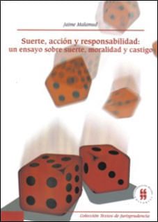 suerte-accion-y-responsabilidad-un-ensayo-sobre-suerte-moralidad-y-castigo-9789588378527-uros