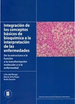 integracion-de-los-conceptos-basicos-de-bioquimica-a-la-interpretacion-de-las-enfermedades-de-la-estructura-a-la-funcion-a-la-transformacion-molecular-y-a-la-enfermedad-9789587380767-uros
