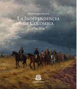 historia-que-no-cesa-la-independencia-de-colombia-1780-1830-9789587381016-uros