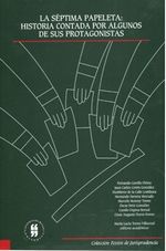 la-septima-papeleta-historia-contada-por-algunos-de-sus-protagonistas-con-ocasion-de-los-20-anos-del-movimiento-estudiantil-de-la-septima-papeleta-9789587381184-uros