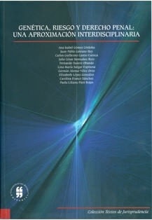 Genética riesgo y derecho penal una aproximación interdisciplinaria
