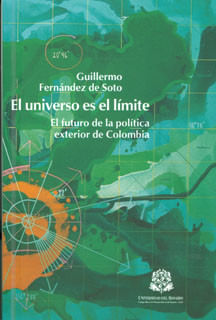 el-universo-es-el-limite-el-futuro-de-la-politica-exterior-de-colombia-9789587381627-uros