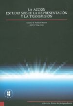la-accion-estudio-sobre-la-representacion-y-la-transmision-9789587381450-uros