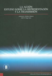 la-accion-estudio-sobre-la-representacion-y-la-transmision-9789587381450-uros