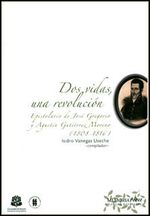 dos-vidas-una-revolucion-epistolario-de-jose-gregorio-y-agustin-gutierrez-moreno-1808-1816-9789587381733-uros
