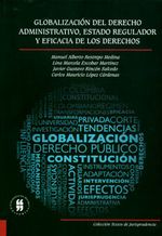 globalizacion-del-derecho-administrativo-estado-regulador-y-eficacia-de-los-derechos-9789587382549-uros
