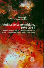 perdida-de-la-investidura-1991-2011-una-herramienta-eficaz-contra-la-corrupcion-de-los-congresistas-diputados-y-concejales-9789587382594-uros