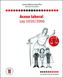 Acoso laboral. Ley 1010/2006