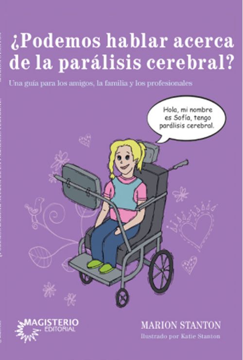 ¿Podemos hablar acerca de la Parálisis Cerebral?