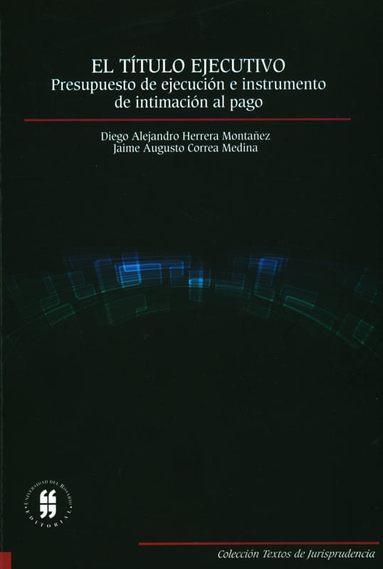 el-titulo-ejecutivo-presupuesto-de-ejecucion-e-instrumento-de-intimacion-al-pago-9789587383027-uros