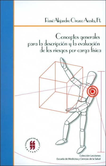 conceptos-generales-para-la-descripcion-y-la-evaluacion-de-los-riesgos-por-carga-fisica-9789587382945-uros
