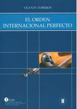 el-orden-internacional-perfecto-9789587383300-uros