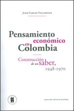 pensamiento-economico-en-colombia-construccion-de-un-saber-1948-1970-9789587383201-uros