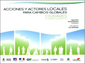 Acciones y actores locales para cambios globales