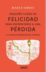 pequeo-curso-de-felicidad-para-enfrentarse-a-una-prdida-9788416720880-urno