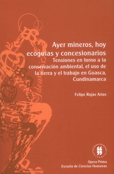 Ayer mineros hoy ecoguías y concesionarios