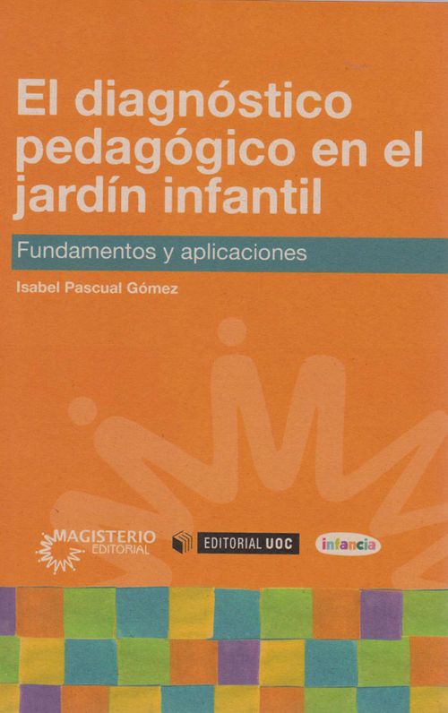 El diagnóstico pedagógico en el jardín infantil. Fundamentos y aplicaciones