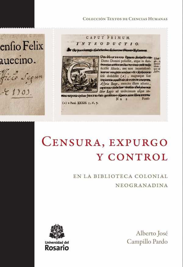 censura-expurgo-y-control-en-la-biblioteca-colonial-neogranadina-9789587388220-uros