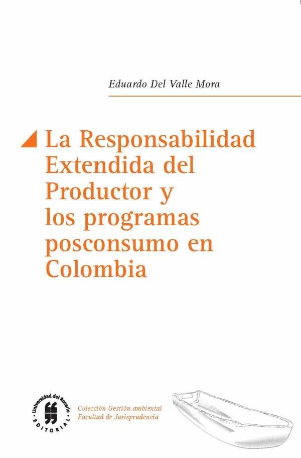 la-responsabilidad-extendida-del-productor-y-los-programas-posconsumo-en-colombia-9789587388282-uros